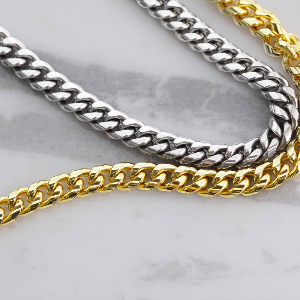 To My Dad - The Man You Are - Cuban Link Chain