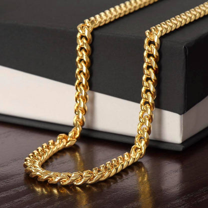 To My Dad - The Man You Are - Cuban Link Chain