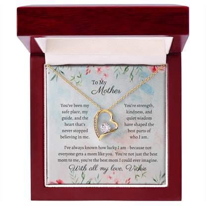 To My Mother - Safe Place - Forever Love