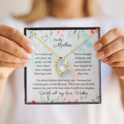 To My Mother - Safe Place - Forever Love