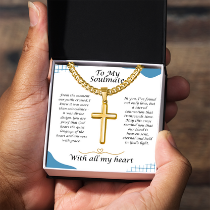 To My Soulmate - Divine Design - Artisan Cross Cuba Link Necklace